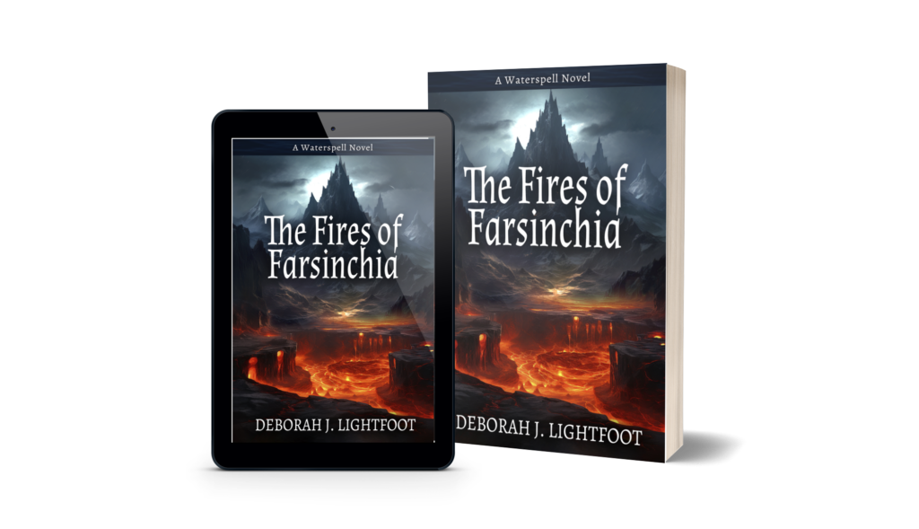 The Fires of Farsinchia: A Waterspell Novel by Deborah J. Lightfoot