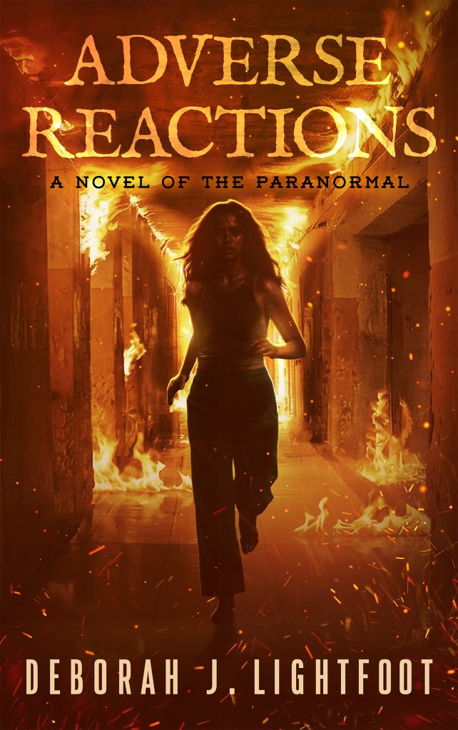 ADVERSE REACTIONS: A Novel of the Paranormal by Deborah J. Lightfoot