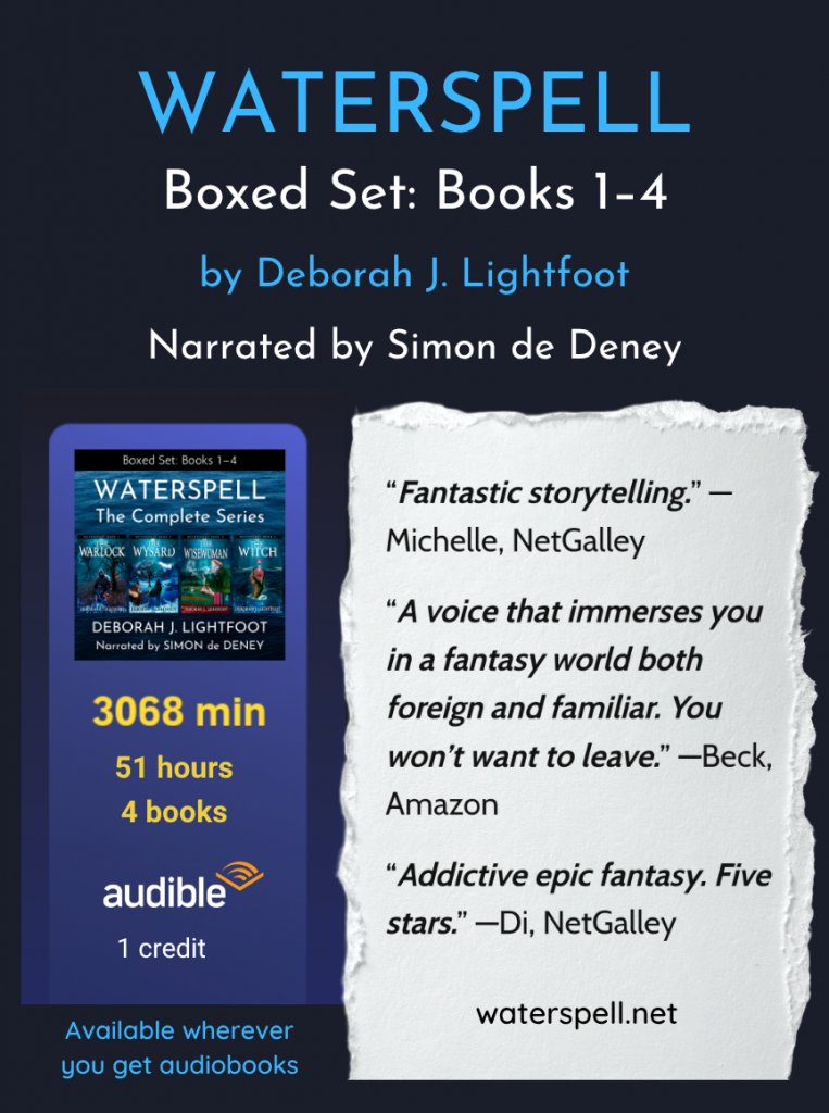 WATERSPELL audiobook by Deborah J. Lightfoot, narrated by Simon de Deney. 51 hours of audio. Four books. 1 credit at Audible. Reviewers say: "Fantastic storytelling." "A voice that immerses you in a fantasy world both foreign and familiar. You won't want to leave." "Addictive epic fantasy.
Five stars."